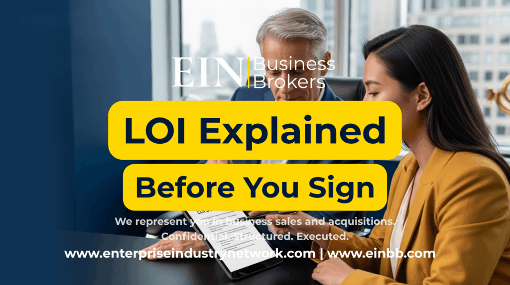 Letter of Intent (LOI) Explained for Business Sales | What Sellers Should Know Before Signing | EIN Business Brokers | Enterprise Industry Network