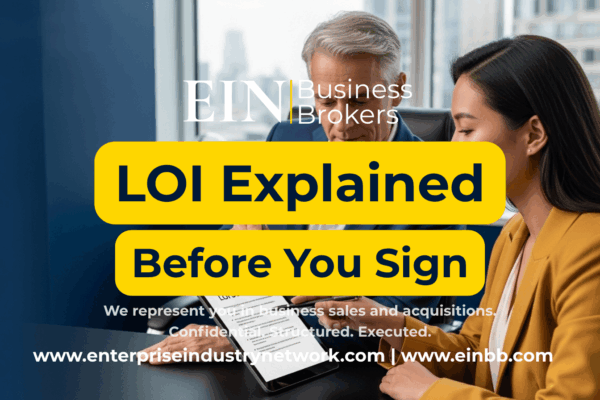 EIN Business Brokers video explaining Letters of Intent in business sales and what sellers should understand about LOI terms before signing.