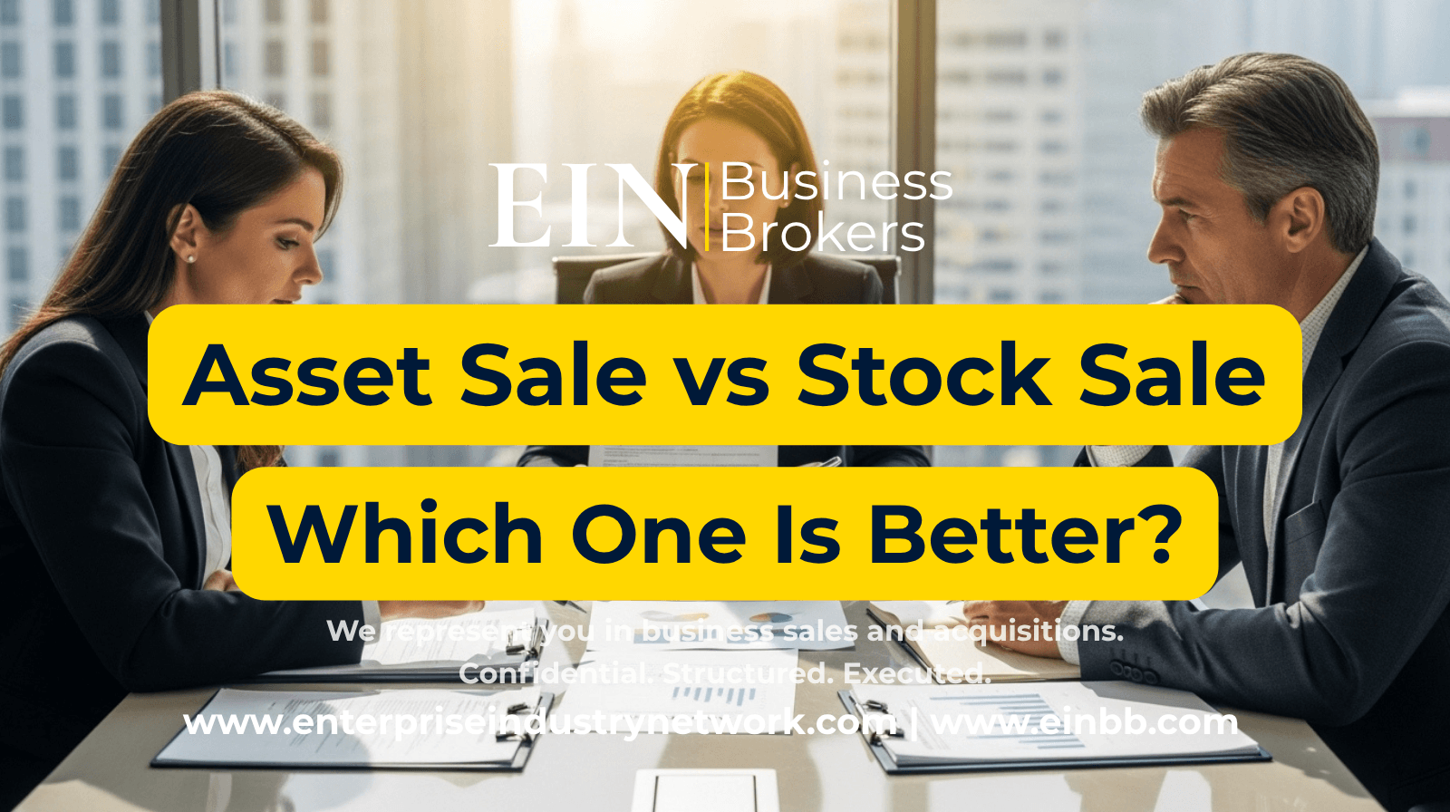 EIN Business Brokers video explaining the differences between an asset sale and stock sale, including ownership transfer, liabilities, taxes, and business sale structure.