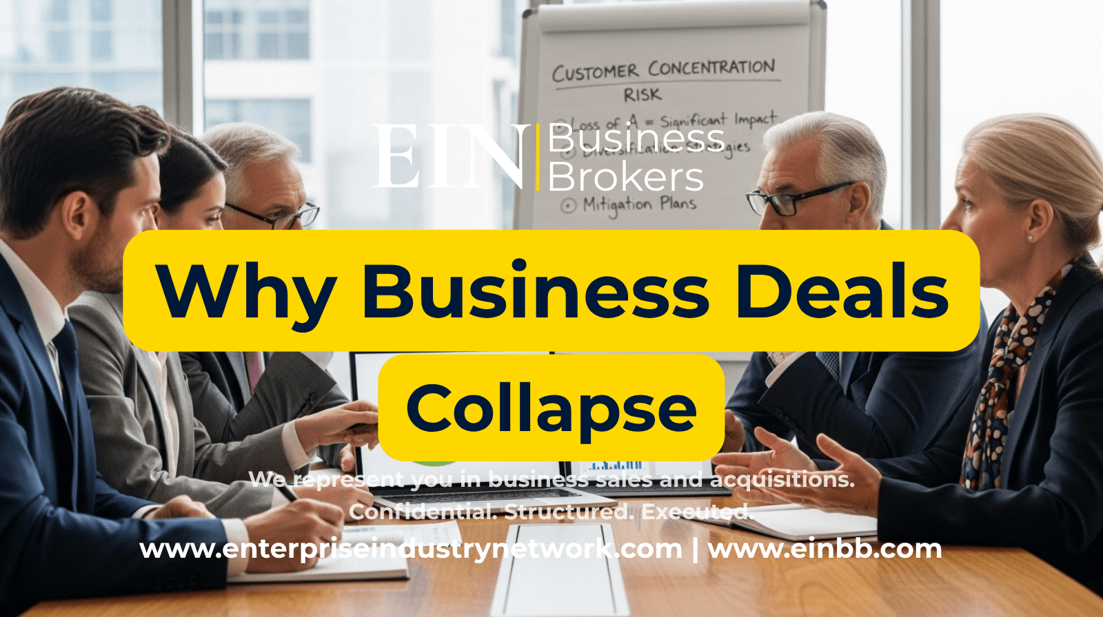 EIN Business Brokers video explaining common deal killers in business sales, including financing, due diligence, valuation, documentation, and negotiation problems.