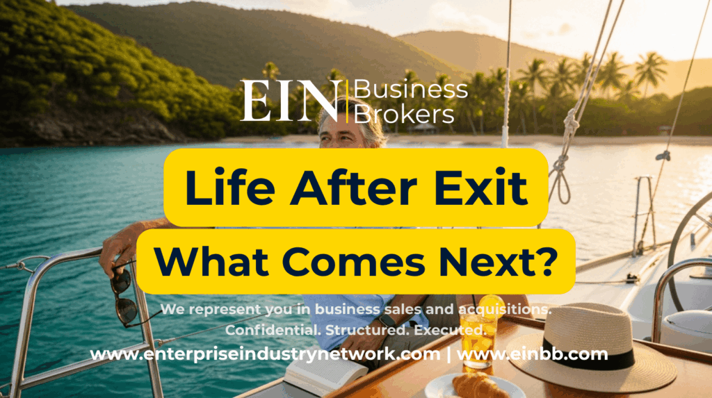 Life After Selling Your Business | EIN Business Brokers | Enterprise Industry Network