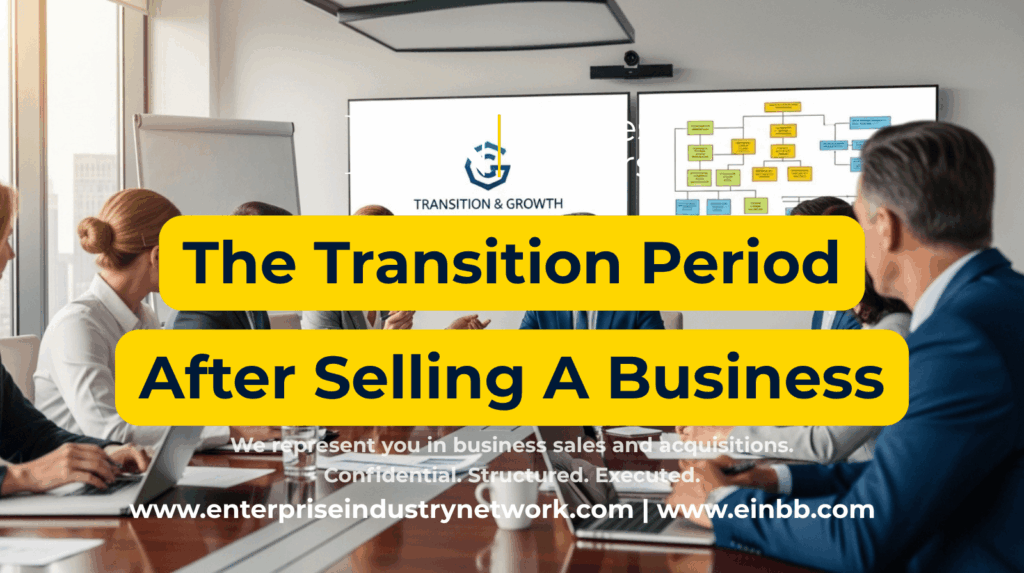 Transition Period After Selling a Business | EIN Business Brokers | Enterprise Industry Network