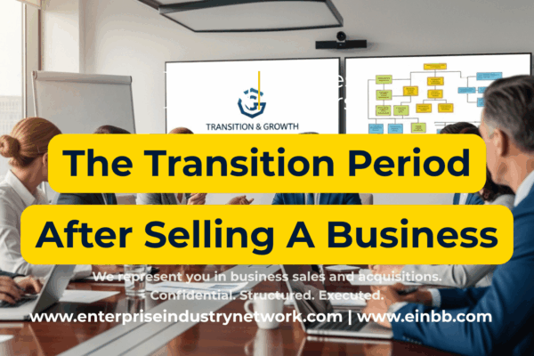 EIN Business Brokers video explaining the transition period after a business sale, including seller involvement, training, handoff, and post-closing support.