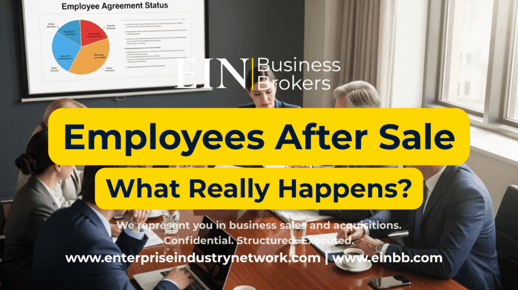 What Happens to Employees After a Sale? | EIN Business Brokers | Enterprise Industry Network