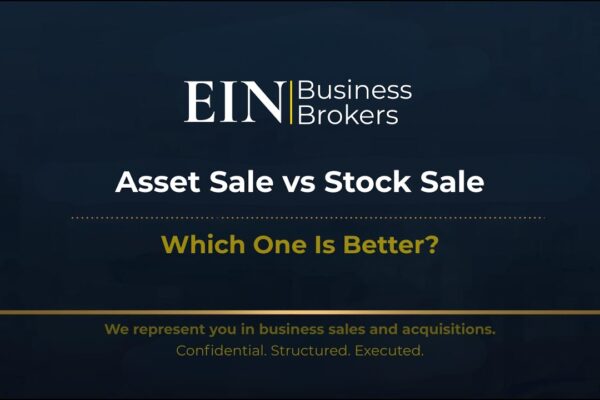 Asset Sale vs Stock Sale | What Business Owners Must Understand | EIN Business Brokers (EINBB)