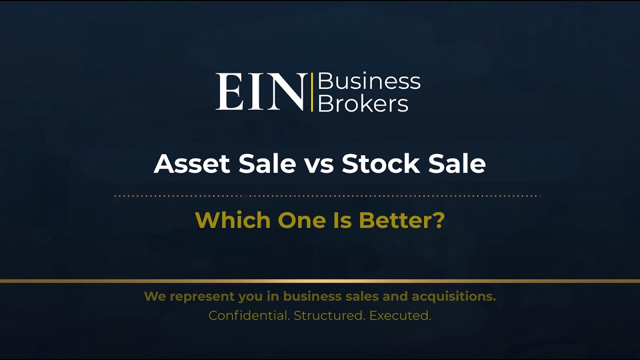 Asset Sale vs Stock Sale | What Business Owners Must Understand | EIN Business Brokers (EINBB)