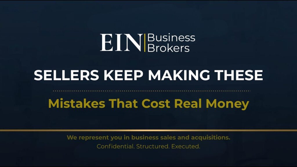 Biggest Mistakes Sellers Make When Selling a Business | EIN Business Brokers (EINBB)