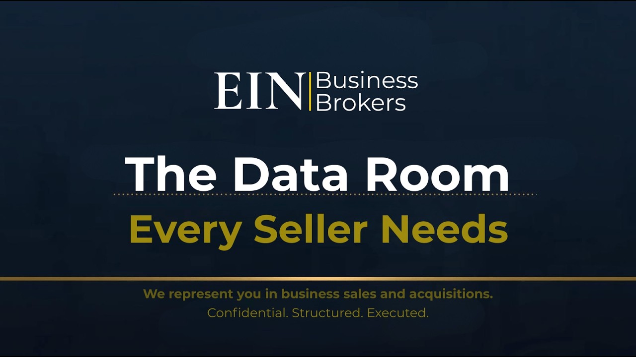 The Business Data Room Explained | What Sellers Must Prepare | EIN Business Brokers (EINBB)