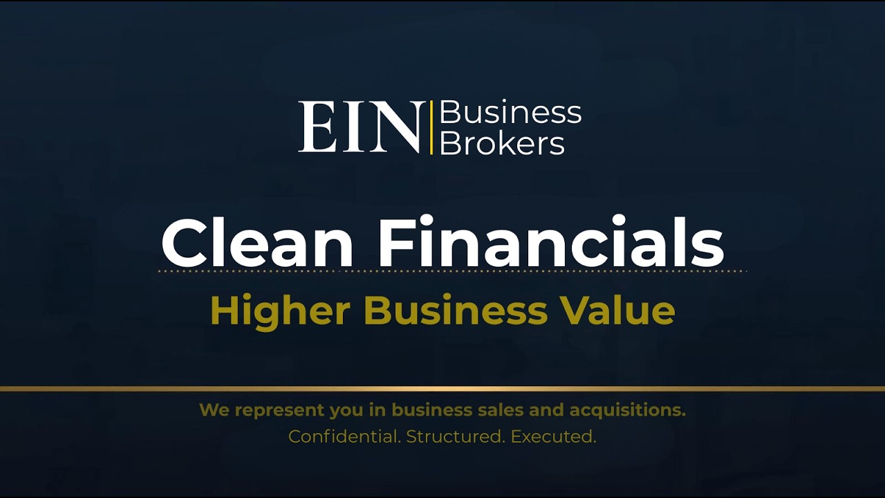 Why Clean Financial Records Increase Business Value | EIN Business Brokers (EINBB)