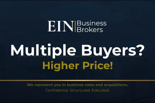 How to Create Buyer Competition | Multiple Offers Strategy Explained | EIN Business Brokers (EINBB)