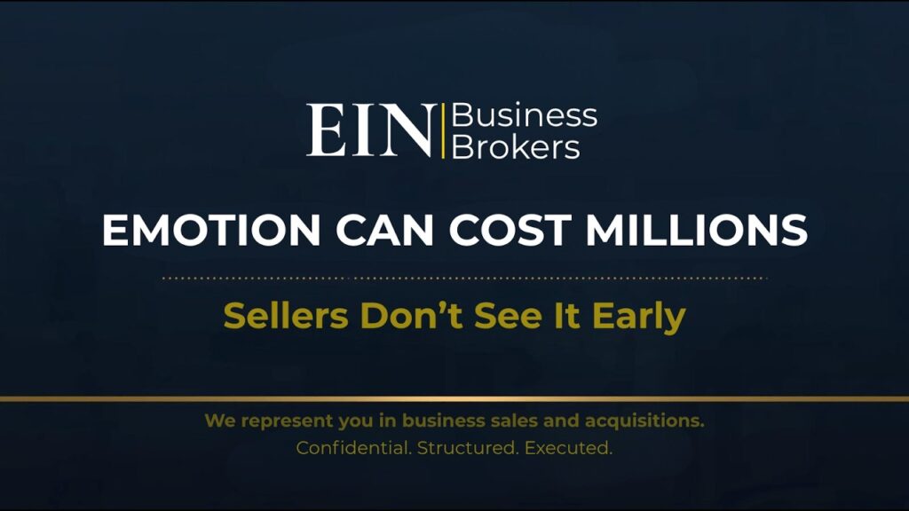Emotional Decisions That Cost Millions in Business Sales | EIN Business Brokers (EINBB)