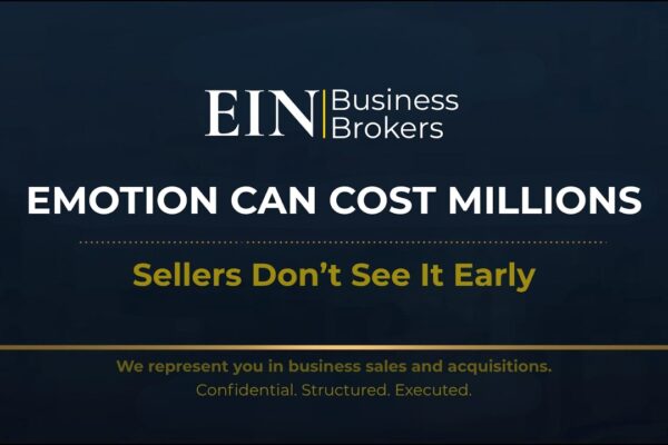 Emotional Decisions That Cost Millions in Business Sales | EIN Business Brokers (EINBB)
