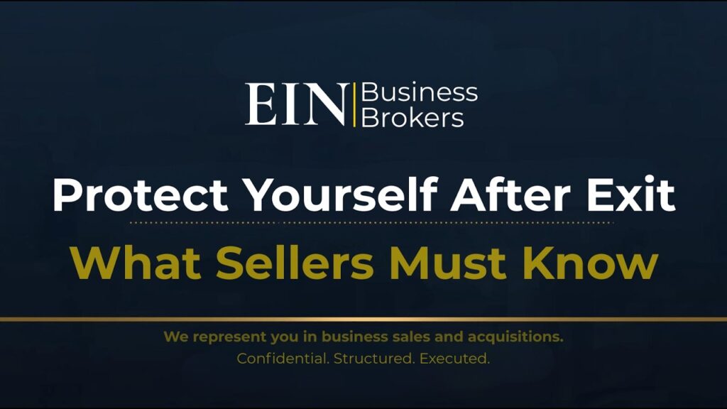 How Sellers Protect Themselves After Closing | Business Sale Protections | EIN Business Brokers(EINBB) | Enterprise Industry Network (EIN)