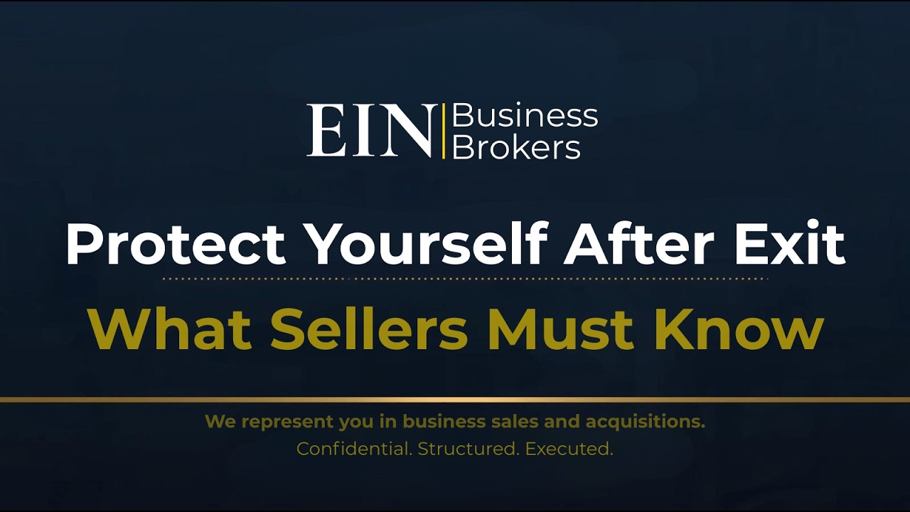 How Sellers Protect Themselves After Closing | Business Sale Protections | EIN Business Brokers (EINBB)
