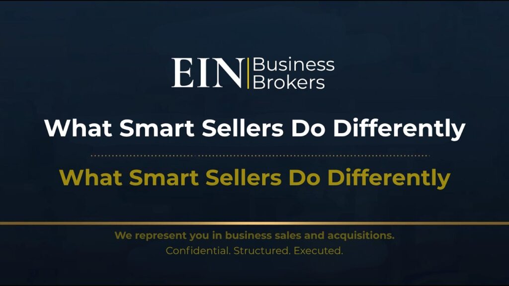 How Sellers Increase Business Valuation Before Selling | Maximize Exit Price | EIN Business Brokers (EINBB)