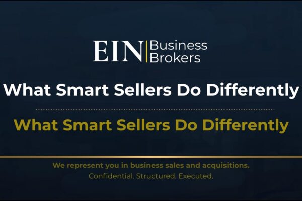 How Sellers Increase Business Valuation Before Selling | Maximize Exit Price | EIN Business Brokers (EINBB)