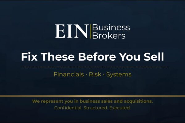 Preparing Your Business for Sale | What Owners Must Fix First | EIN Business Brokers (EINBB)