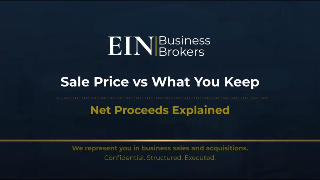 Purchase Price vs Net Proceeds | What Sellers Actually Receive | EIN Business Brokers (EINBB) | Enterprise Industry Network (EIN)
