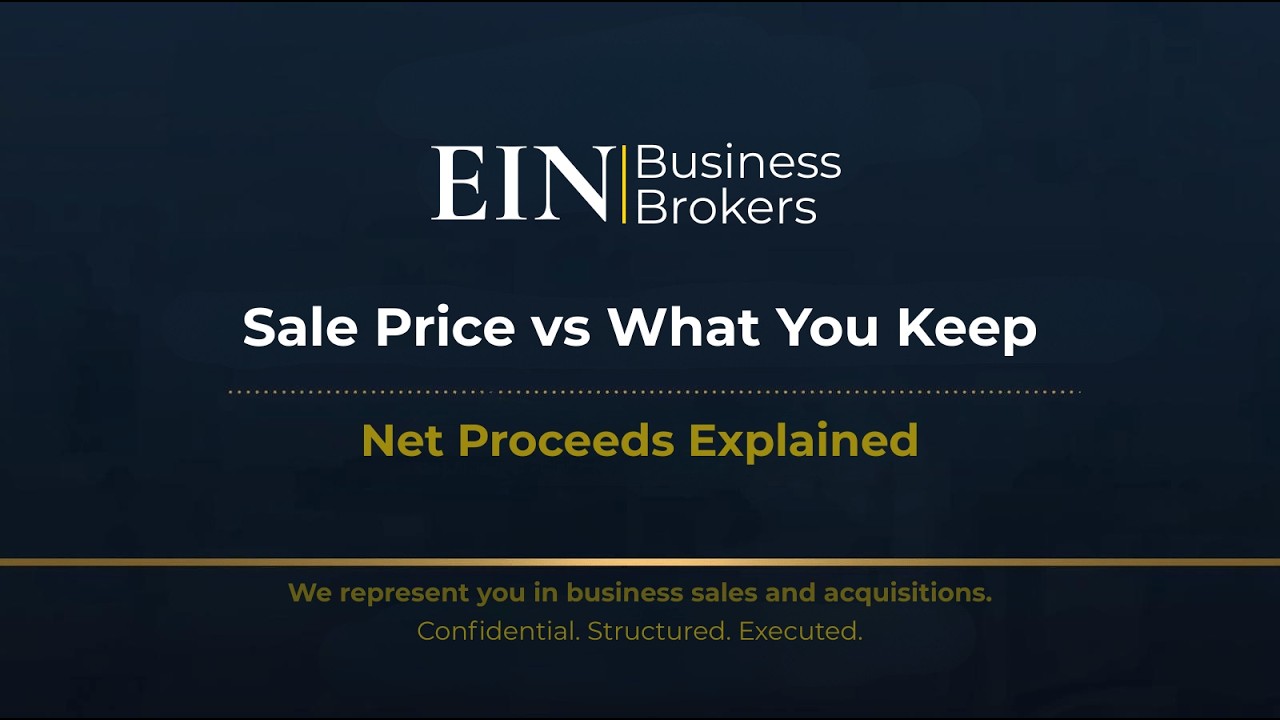 Purchase Price vs Net Proceeds | What Sellers Actually Receive | EIN Business Brokers (EINBB)
