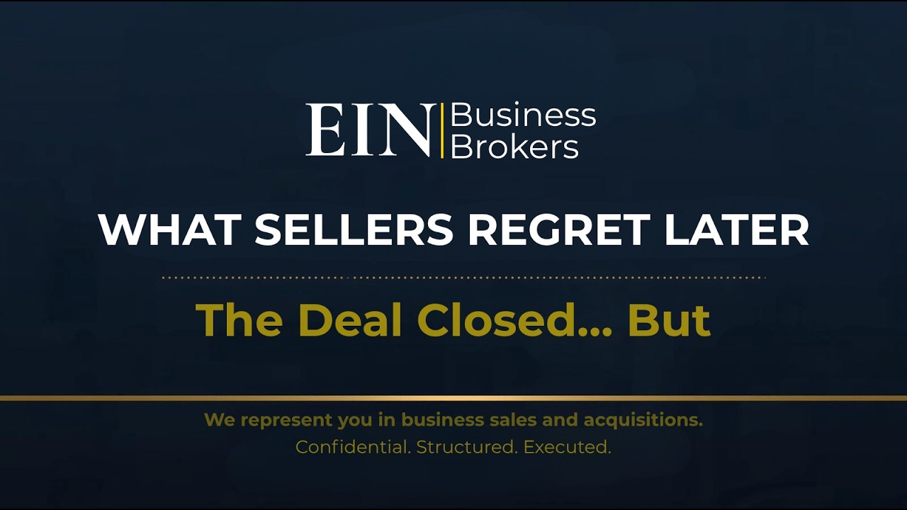 What Sellers Regret After Selling a Business | Lessons Owners Learn Too Late | EIN Business Brokers (EINBB)