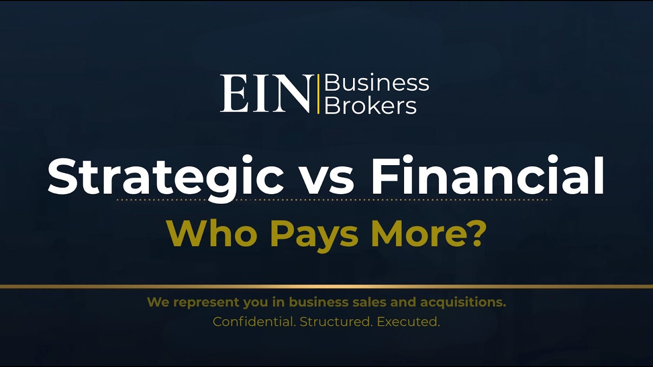 Strategic vs Financial Buyers - Which One Is Right for Your Business? | EIN Business Brokers (EINBB)