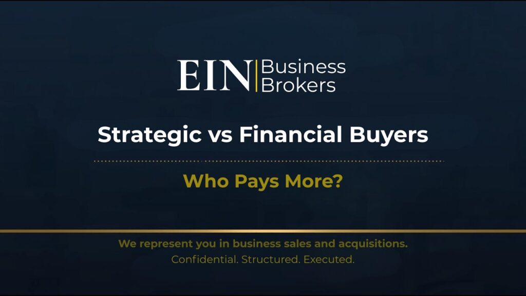 Buyers vs Financial Buyers | Key Differences | EIN Business Brokers (EINBB) | Enterprise Industry Network (EIN)