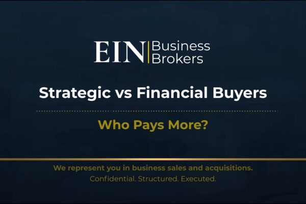 Strategic Buyers vs Financial Buyers | Key Differences | EIN Business Brokers (EINBB)