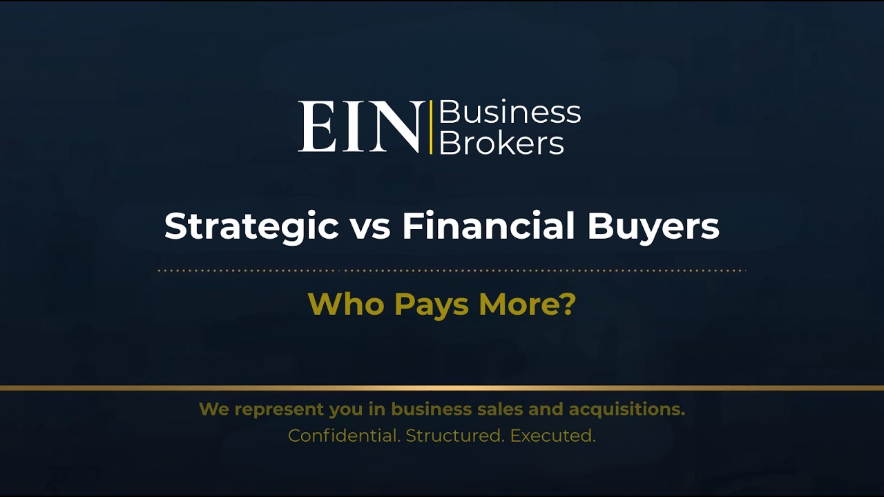 Strategic Buyers vs Financial Buyers | Key Differences | EIN Business Brokers (EINBB)
