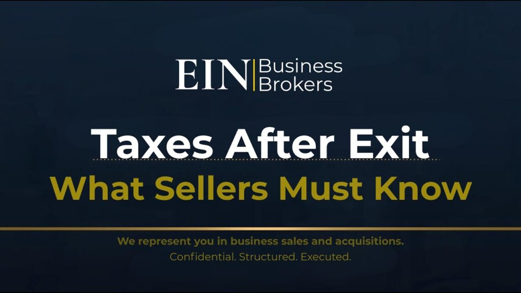 Taxes After Selling a Business | What Owners Should Know | EIN Business Brokers (EINBB) | Enterprise Industry Network (EIN)
