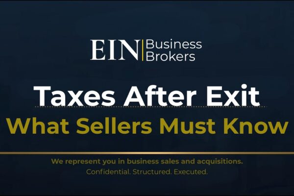 Taxes After Selling a Business | What Owners Should Know | EIN Business Brokers (EINBB)
