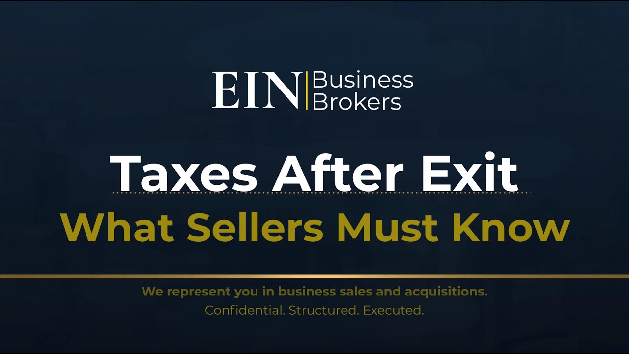 Taxes After Selling a Business | What Owners Should Know | EIN Business Brokers (EINBB)