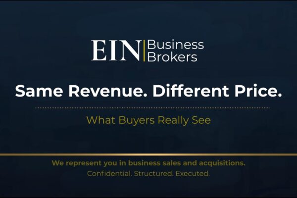 Why Two Businesses with the Same Revenue Sell for Different Prices | EIN Business Brokers (EINBB)