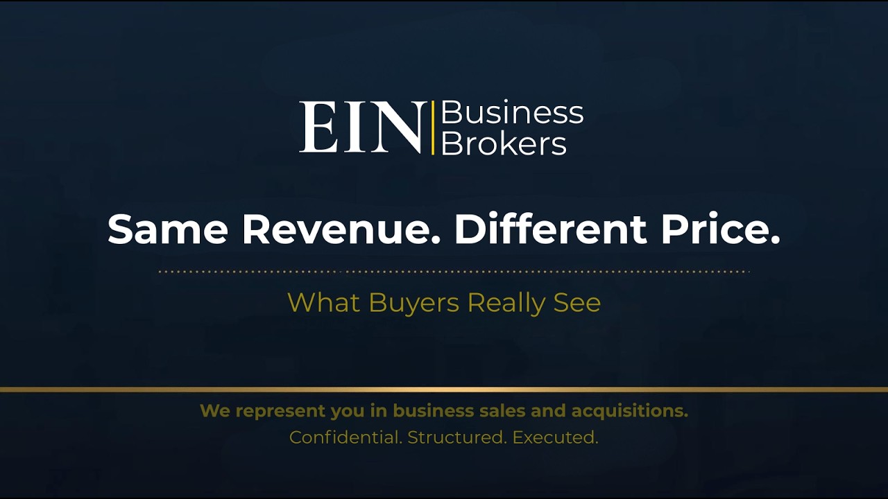 Why Two Businesses with the Same Revenue Sell for Different Prices | EIN Business Brokers (EINBB)