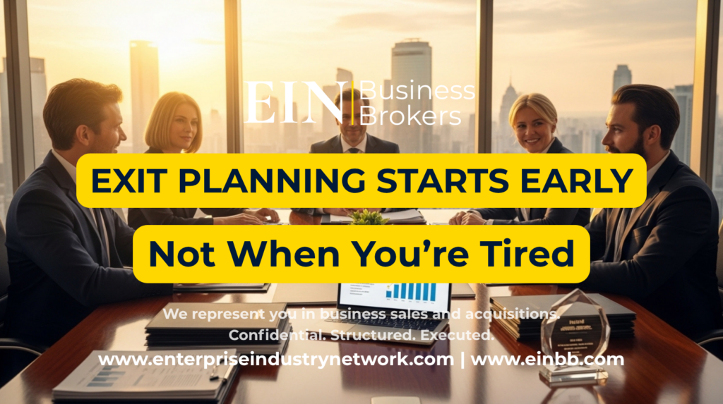 How Exit Planning Builds Business Value | EIN Business Brokers | Enterprise Industry Network