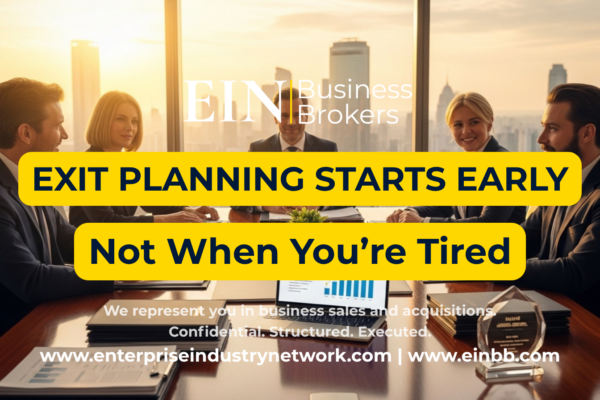 EIN Business Brokers video explaining how long-term exit planning can help owners build business value before selling.