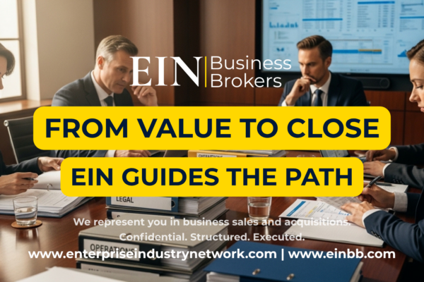 Business sale process from valuation to closing explained by EIN Business Brokers, part of Enterprise Industry Network.