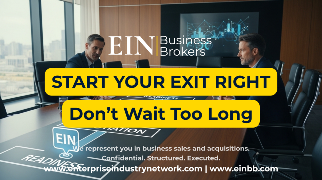 Start Your Exit with EIN | How Sellers Protect Value from Day One | EIN Business Brokers (EINBB)