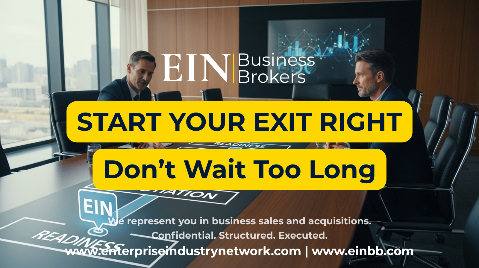 Start Your Exit with EIN | How Sellers Protect Value from Day One | EIN Business Brokers (EINBB)