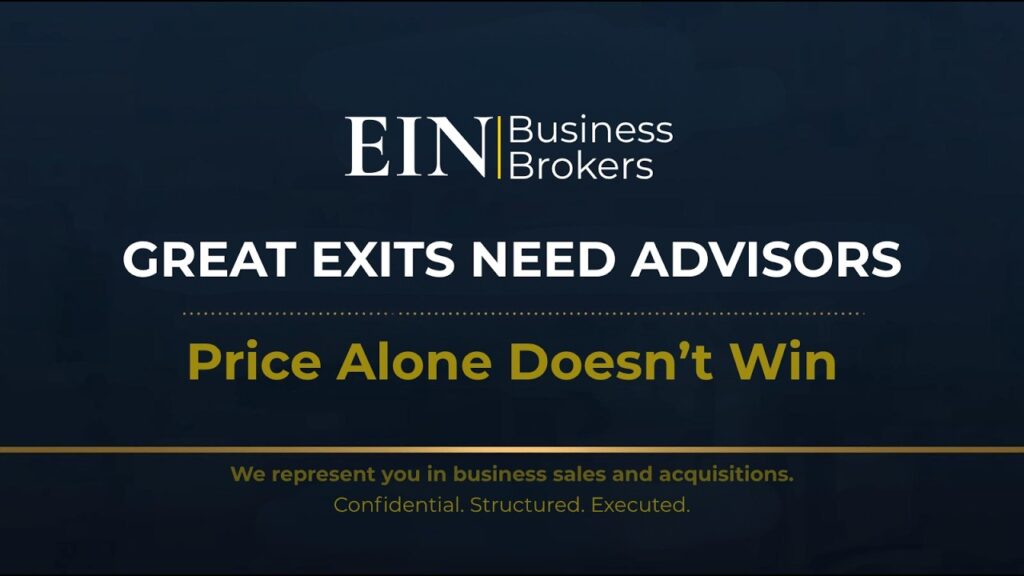 The Role of Advisors in High-Value Exits | Why Process Shapes Outcome | EIN Business Brokers (EINBB) | Enterprise Industry Network (EIN)
