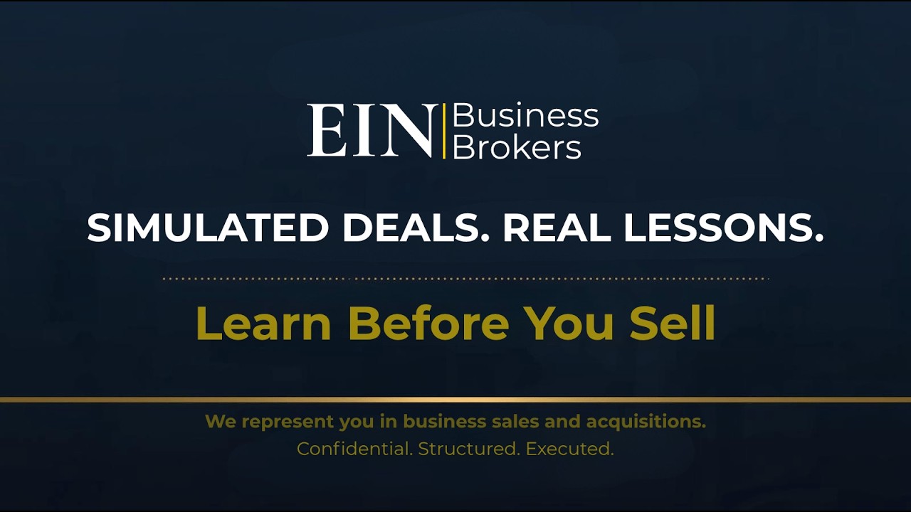 Case Study Style Simulated Deals Real Seller Lessons | EIN Business Brokers (EINBB)