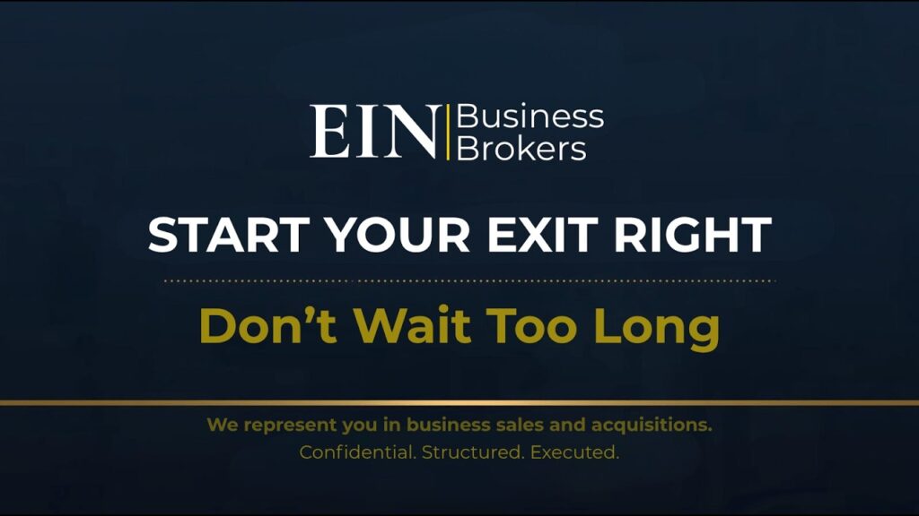 Start Your Exit with EIN | How Sellers Protect Value from Day One | EIN Business Brokers (EINBB)