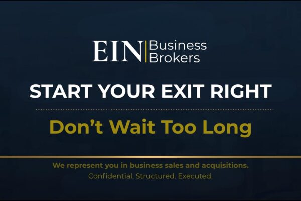 Start Your Exit with EIN | How Sellers Protect Value from Day One | EIN Business Brokers (EINBB)
