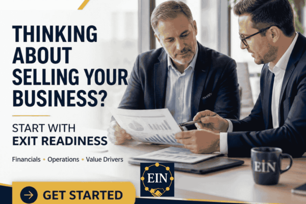 EIN Business Brokers graphic encouraging business owners to consider financials, operations and value drivers before selling a business.