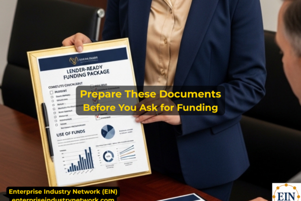 Business funding documents checklist showing the financial statements, bank statements, tax records, debt information, and supporting documents owners may prepare before applying.