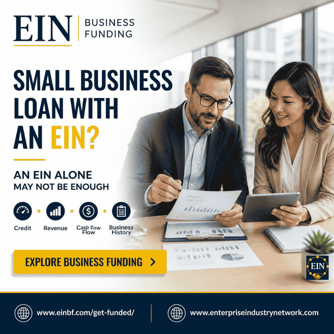 EIN Business Funding graphic explaining that an Employer Identification Number is only one part of qualifying for a small business loan and lenders may also review credit, revenue, cash flow and business history.